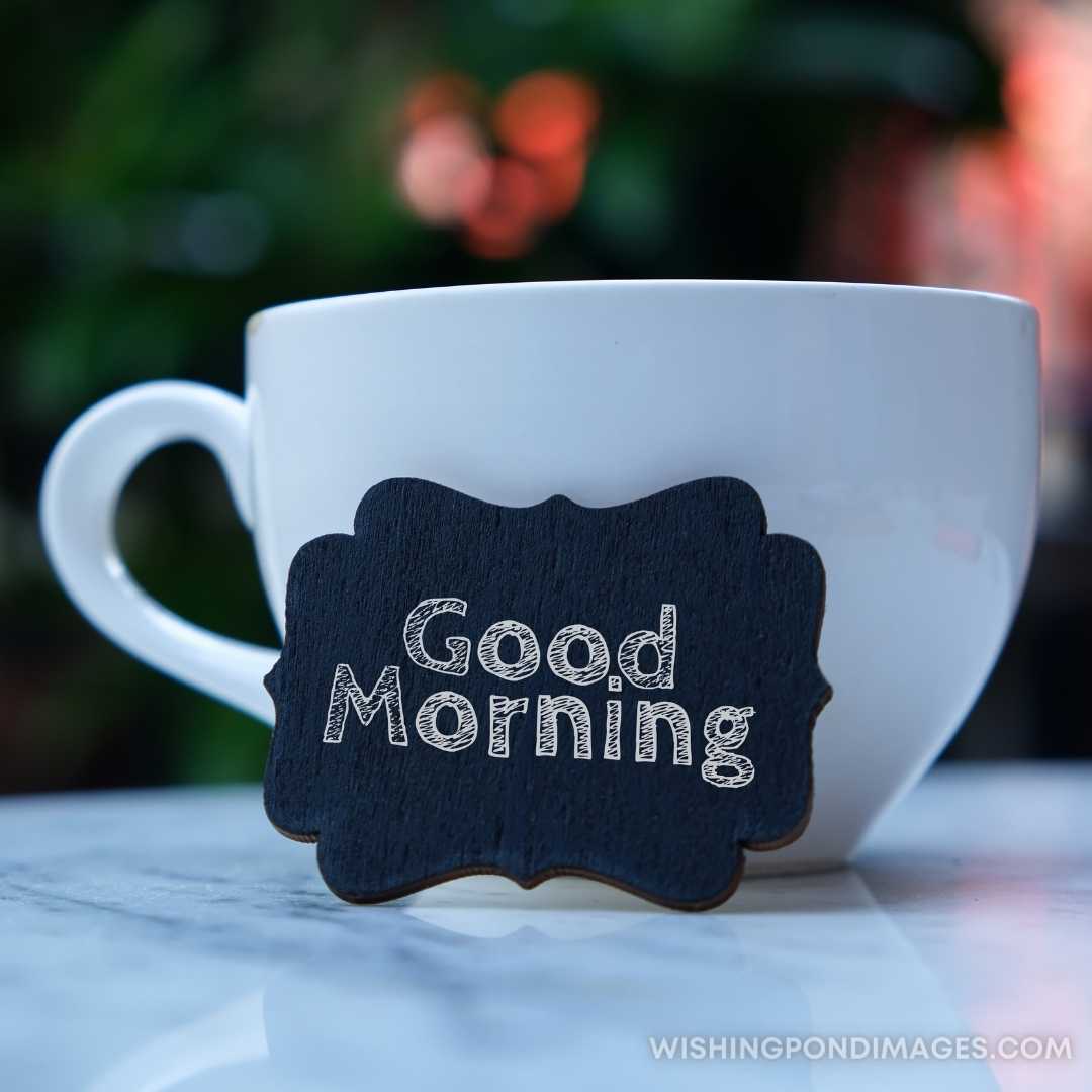 Good morning with coffee mug. Good Morning Coffee Images